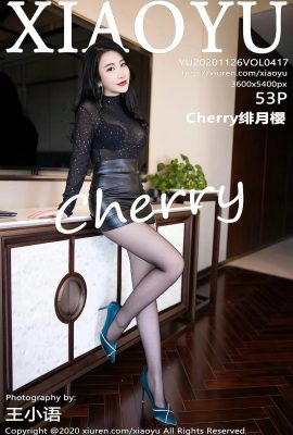 (XIAOYU Picture Language Series) 2020.11.26 Vol.417 Cherry Versiónpleta Sin marca de agua Foto (54P)