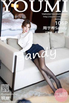 (YOUMI Youmihui) 2021.02.26 VOL.606 Zhou Yuxi Sandy versiónpleta sin foto de marca de agua (107P)